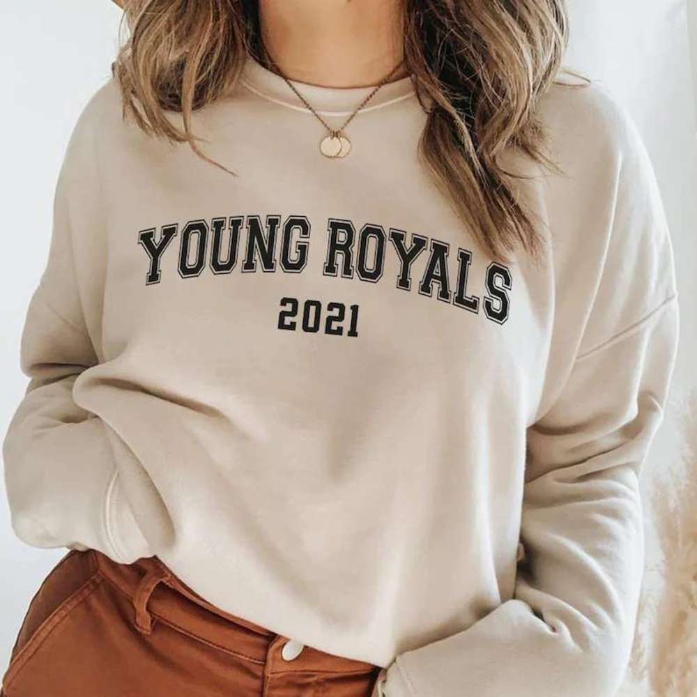 Young Royals Show Graphic Fan Streetwear Unisex Sweatshirt